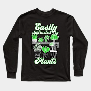 Easily Distracted By Plants Lover Cactus Gardener Gift Women Long Sleeve T-Shirt